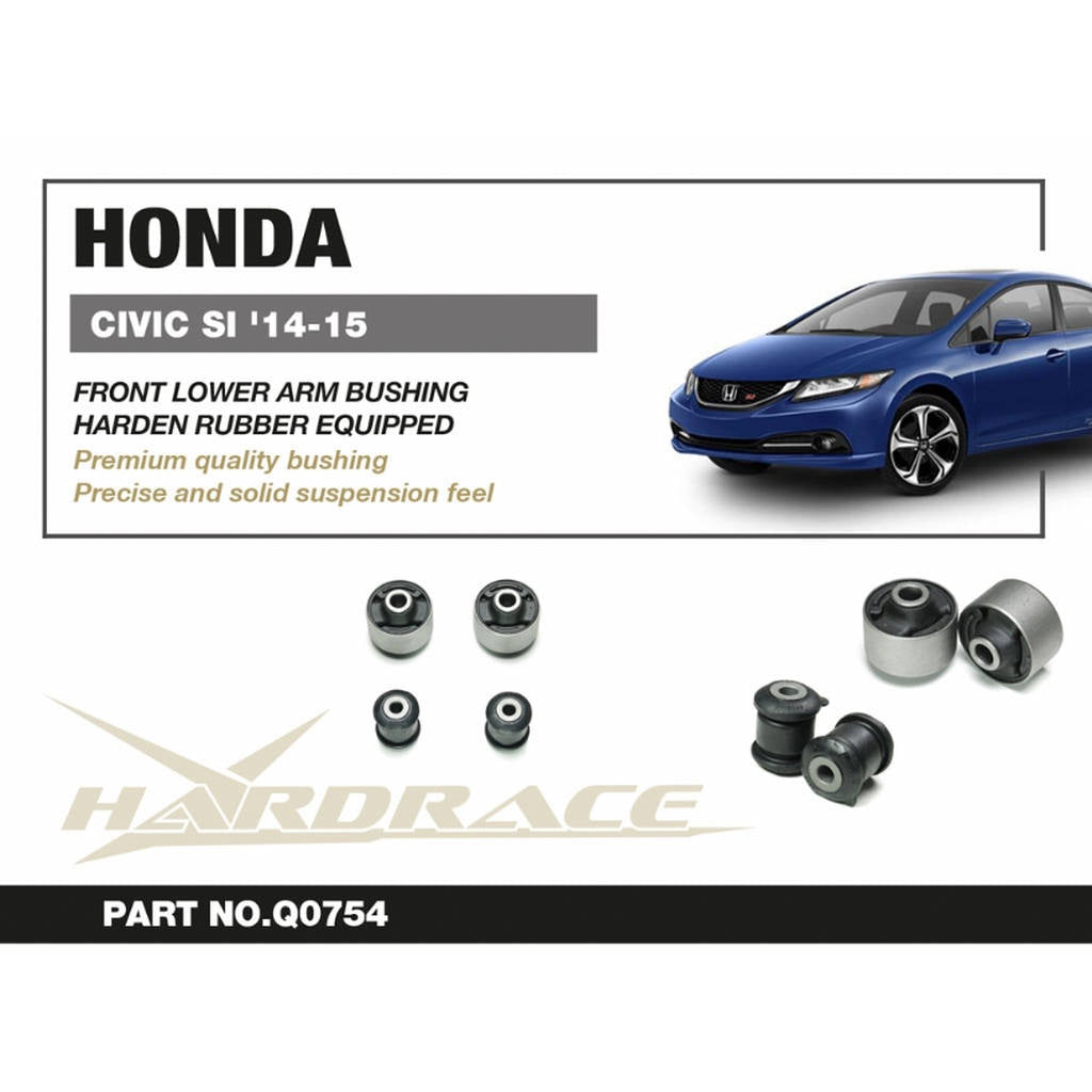 HARDRACE Q0754 HONDA CIVIC SI '14-15 FRONT LOWER ARM BUSHING (HARDEN RUBBER) - 4PCS/SET Photo-1