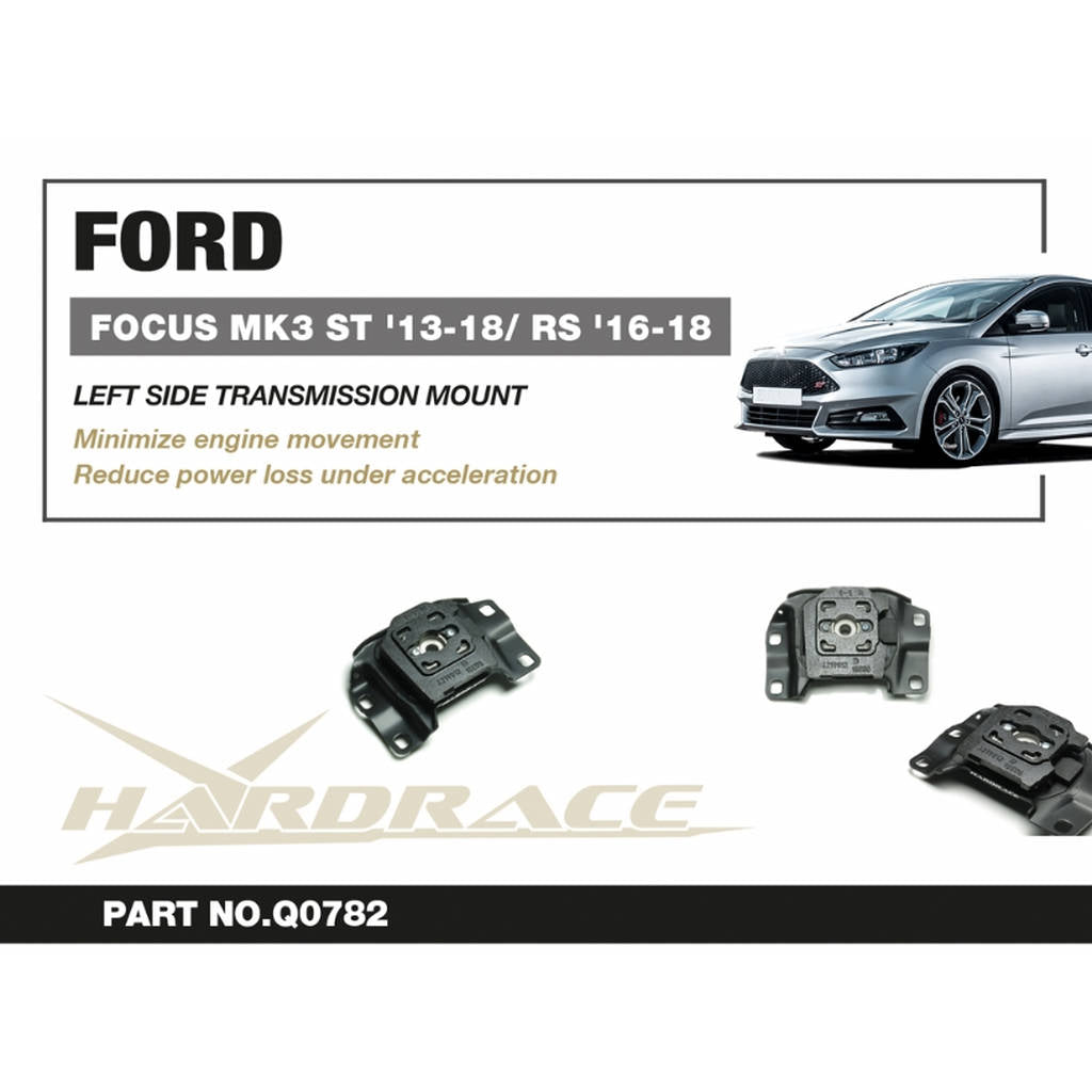 HARDRACE Q0782 FORD FOCUS ST '13-18/ RS '16-18 LEFT ENGINE MOUNT,TRANSMISSION - 1PCS/SET Photo-1 