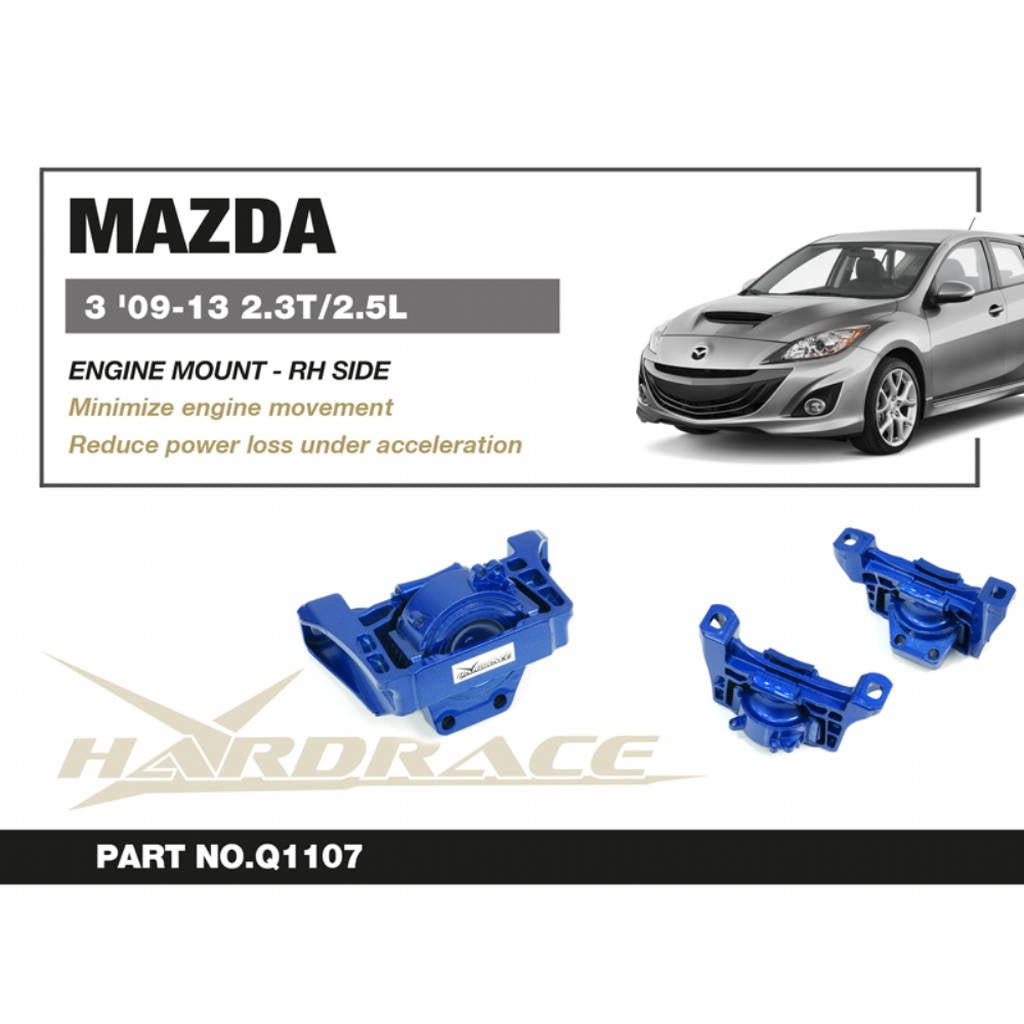 HARDRACE Q1107 RH SIDE Engine Mount - 1PCS / SET for MAZDA 3 2.3T / 2.5L '09-13 Photo-1 